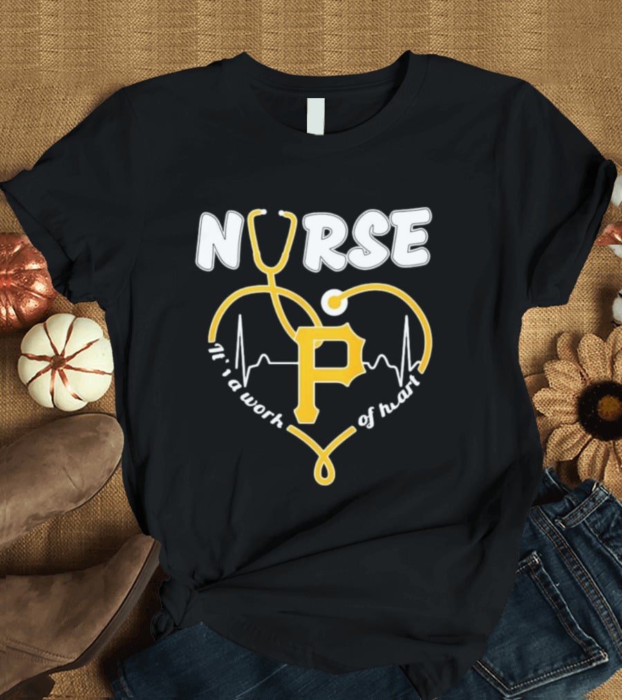 Pittsburgh Pirates Nurse Stethoscope It's A Work Of Heart T-Shirt