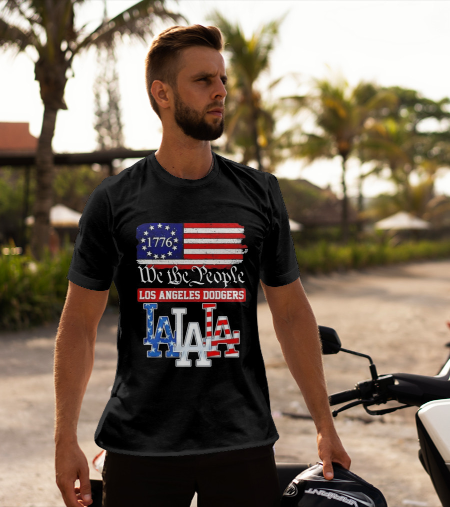 Los Angeles Dodgers 1776 Flag We The People LA Stars And Stripes 250th Anniversary T-Shirt