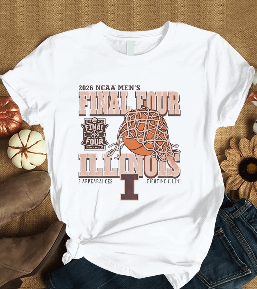 2026 NCAA Men's Final Four Illinois Fighting Illini Basketball 6 Appearances Indianapolis T-Shirt