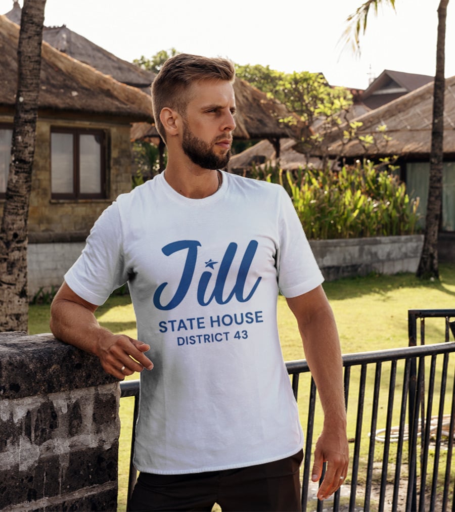 Jill State House District 43 T-Shirt