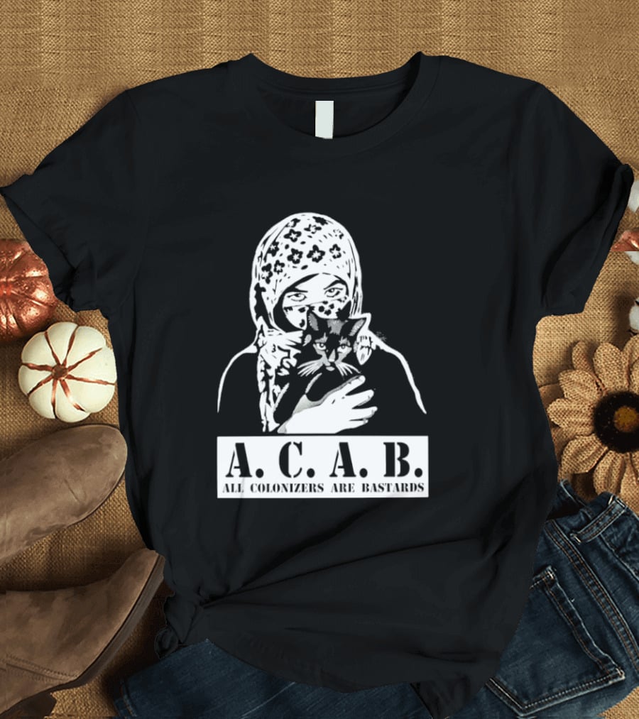 A.C.A.B. All Colonizers Are Bastards Protest Image With Floral Hijab Woman And Cat T-Shirt
