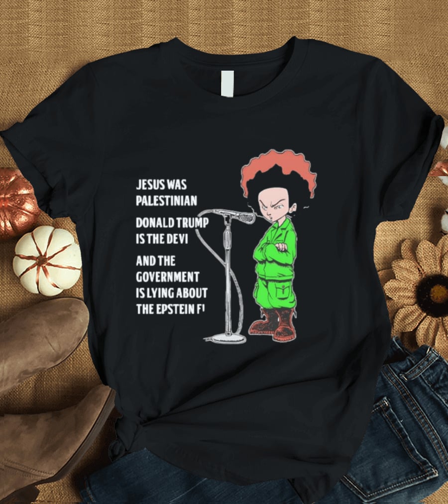Jesus Was Palestinian Trump Is The Devil Government Lying About Epstein Files T-Shirt