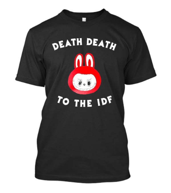 Death Death To The IDF Labubu Head T-Shirt