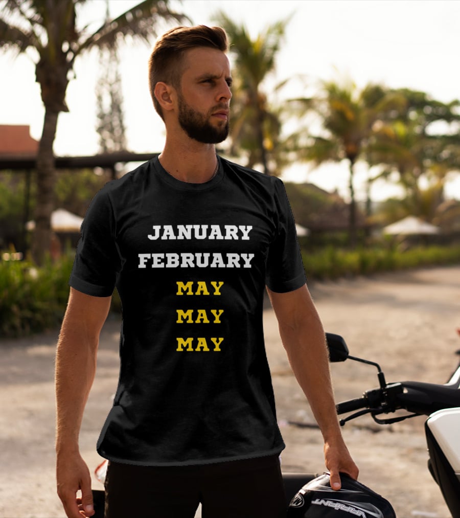 Michigan Wolverines January February May May May Basketball Season T-Shirt
