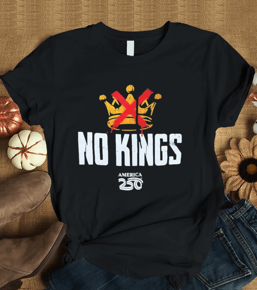 No Kings America 250 Crown Crossed Out T-Shirt