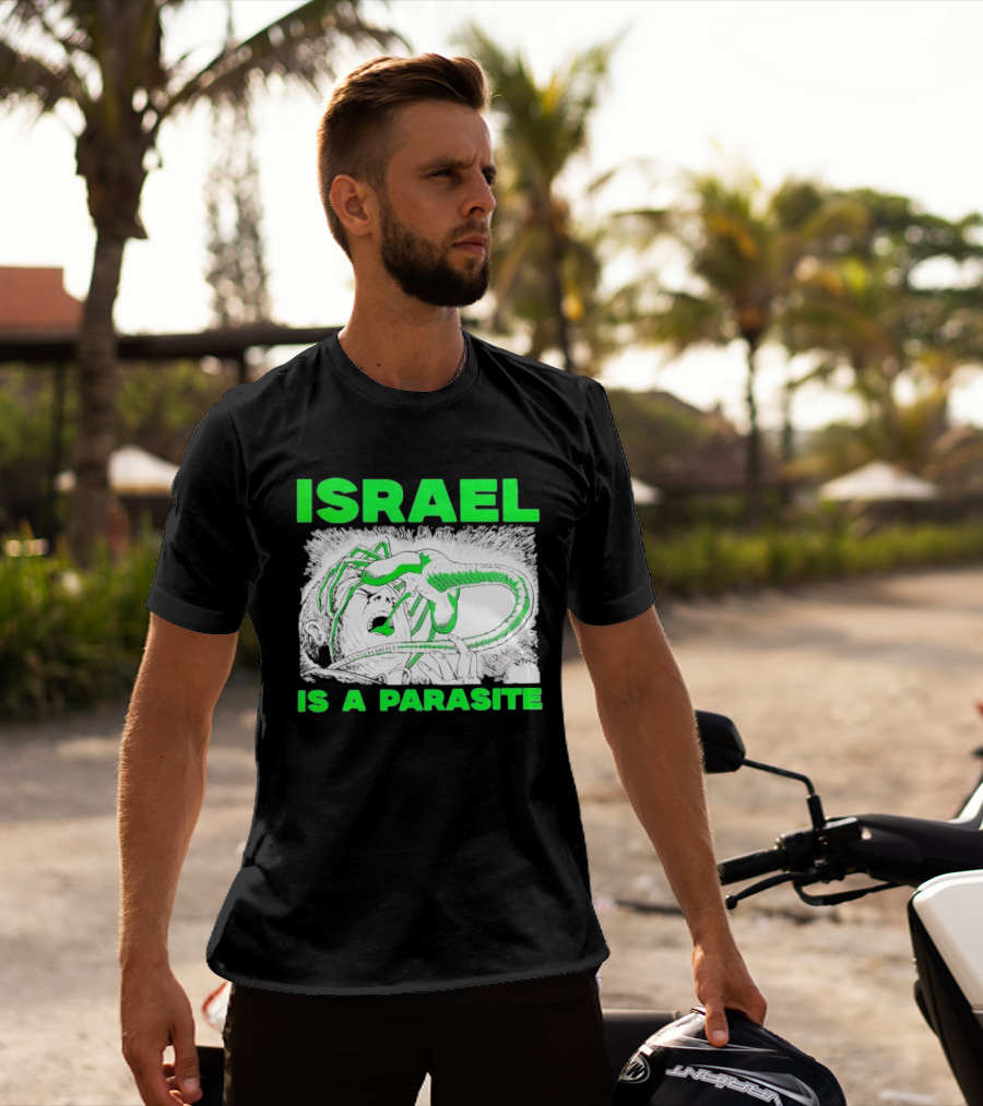Israel Is A Parasite Facehugger Alien T-Shirt