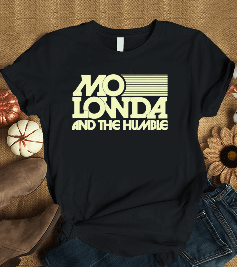 Mo Lowda And The Humble T-Shirt