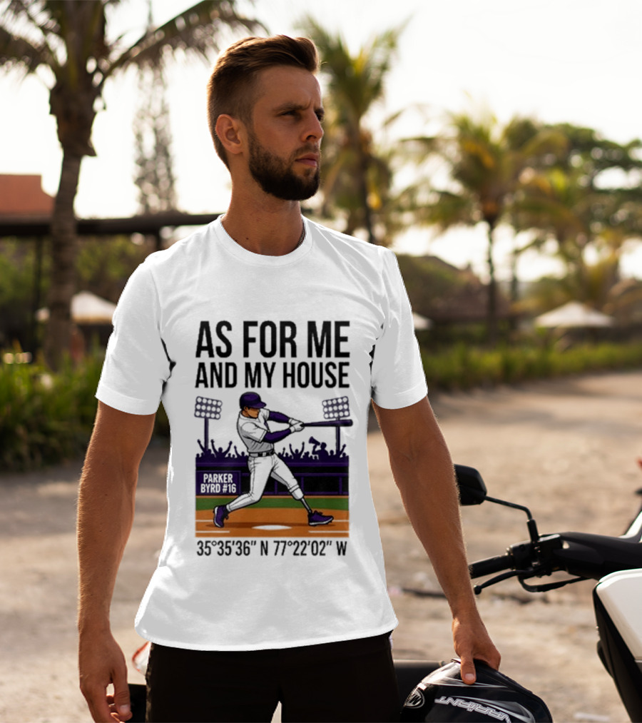 As For Me And My House Parker Byrd 2026 Baseball Coordinates T-Shirt