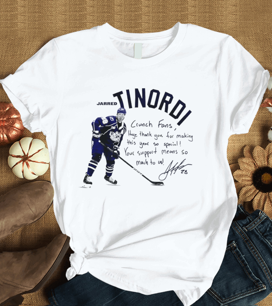 Syracuse Crunch Jarred Tinordi Fans Huge Thank You For Making This Year Special Your Support Means So Much T-Shirt