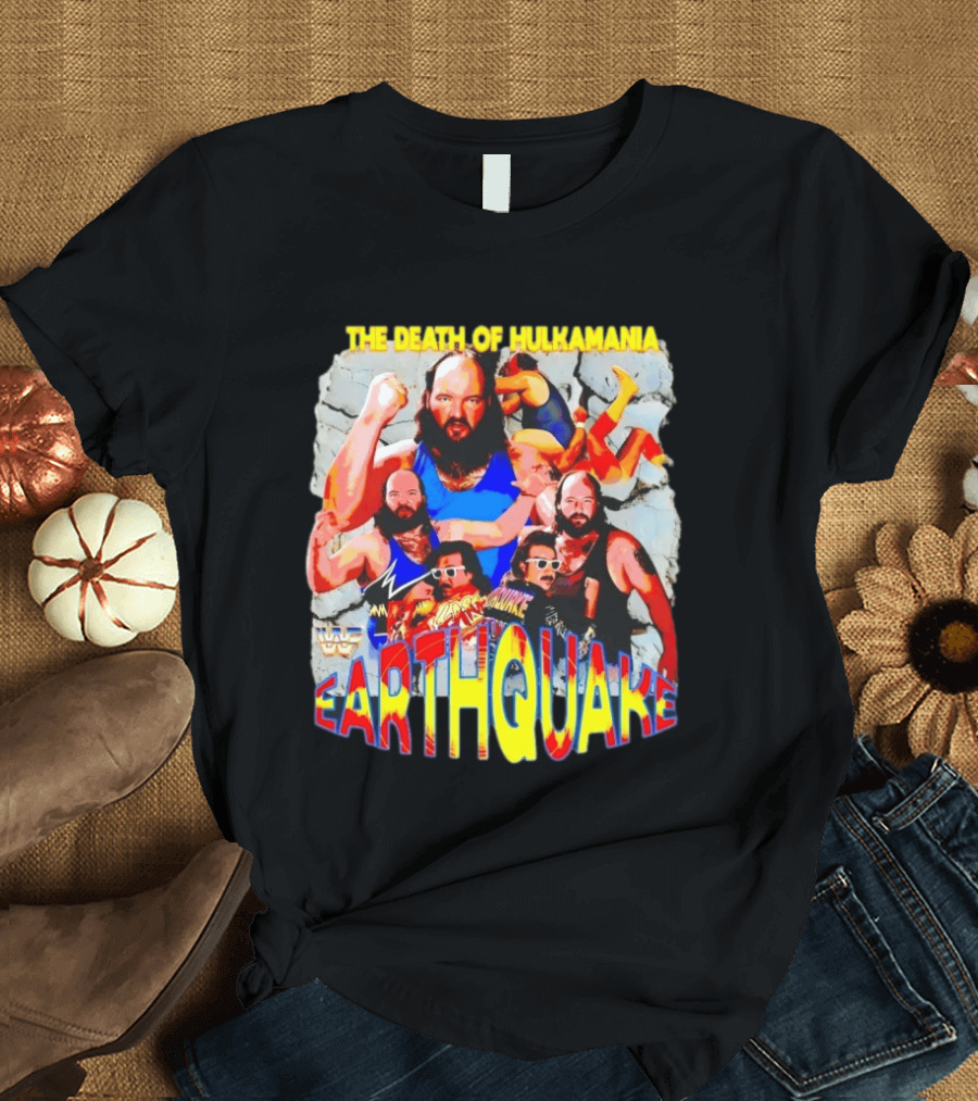 The Death Of Hulkamania WWF Earthquake Wrestling T-Shirt