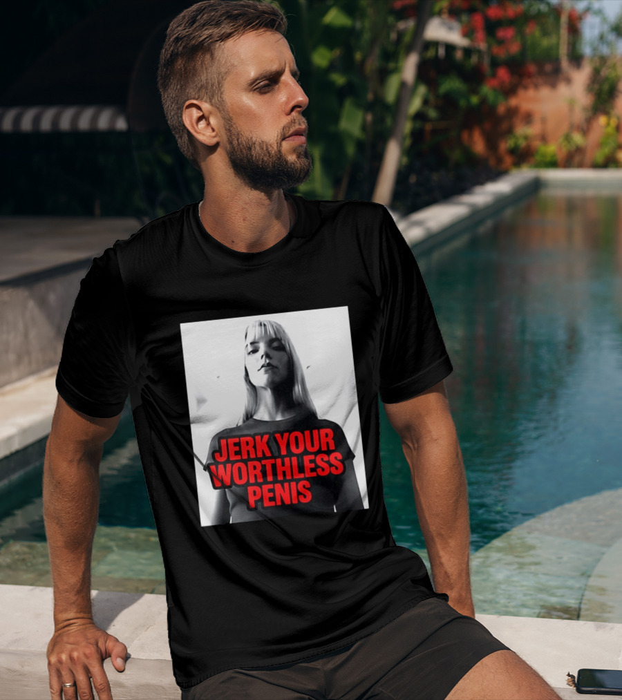 Jerk Your Worthless Penis Black And White Woman T-Shirt