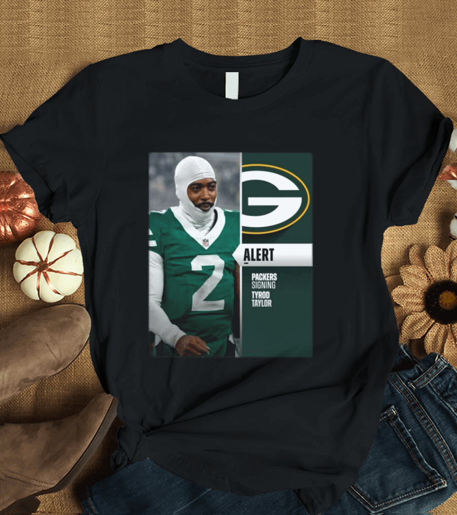 ALERT Packers Signing Tyrod Taylor T-Shirt