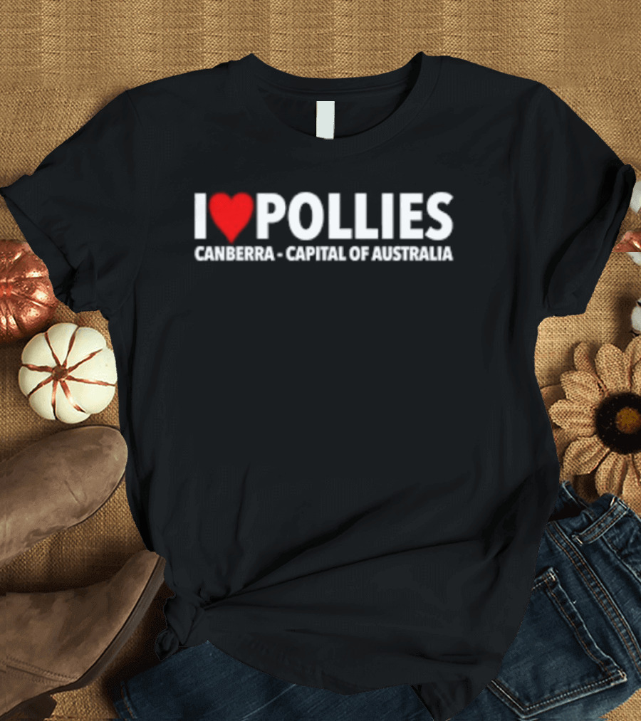 I Love Pollies Canberra Capital Of Australia T-Shirt