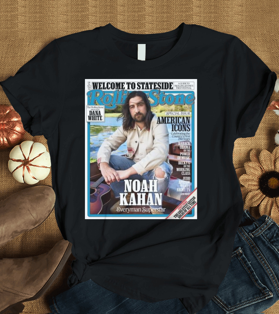 Welcome To Stateside Rolling Stone Noah Kahan Special Issue American Icons Everyman Superstar T-Shirt