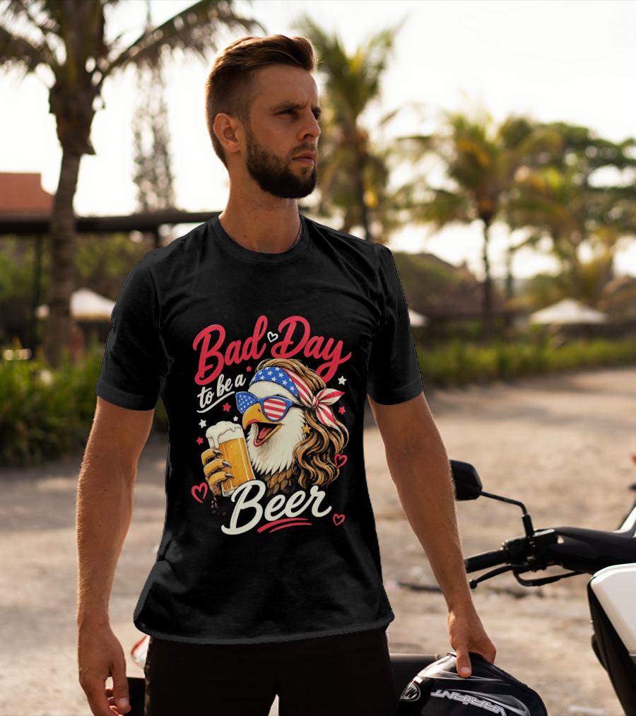 Bad Day To Be A Beer Patriotic Bald Eagle With American Flag Bandana And Heart Accents T-Shirt