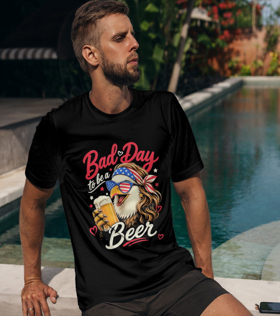 Bad Day To Be A Beer Patriotic Bald Eagle With American Flag Bandana And Heart Accents T-Shirt
