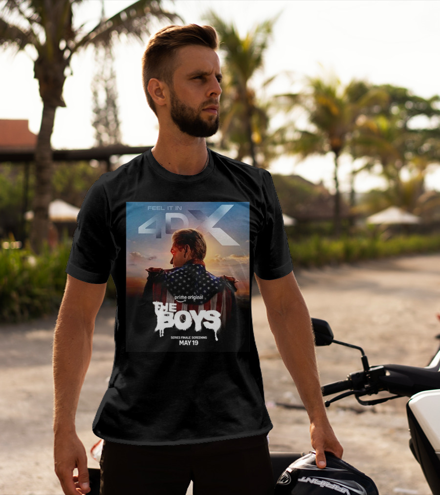 Feel It In 4DX The Boys Prime Original Series Finale Screening May 19 T-Shirt