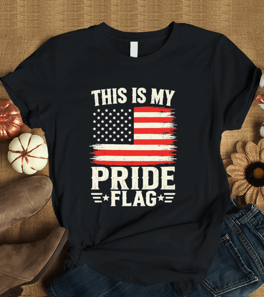 This Is My Pride Flag American Flag Stars And Stripes T-Shirt
