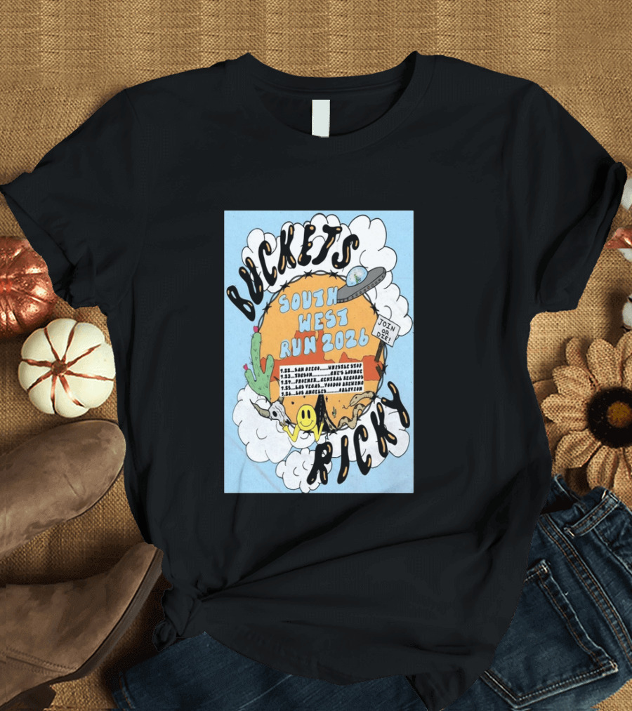 Buckets Ricky South West Run 2026 San Diego To Los Angeles Tour Dates UFO Cactus T-Shirt