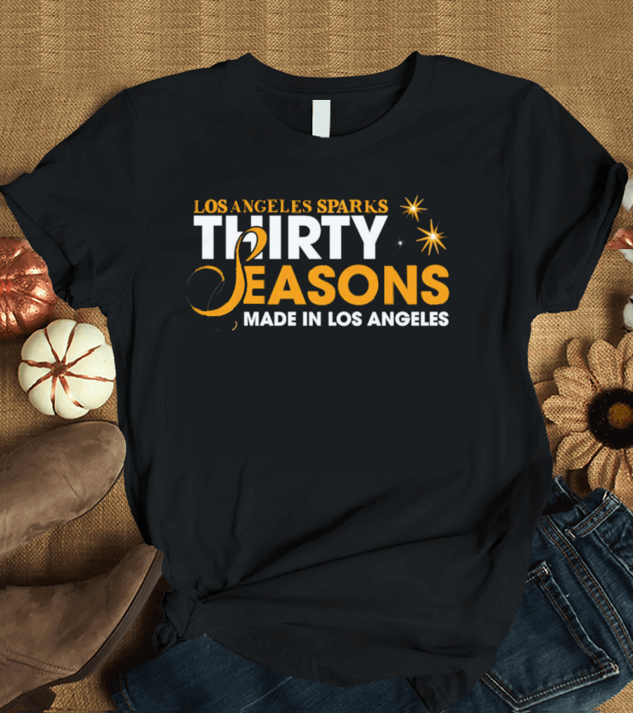 Los Angeles Sparks Thirty Seasons Made In Los Angeles T-Shirt