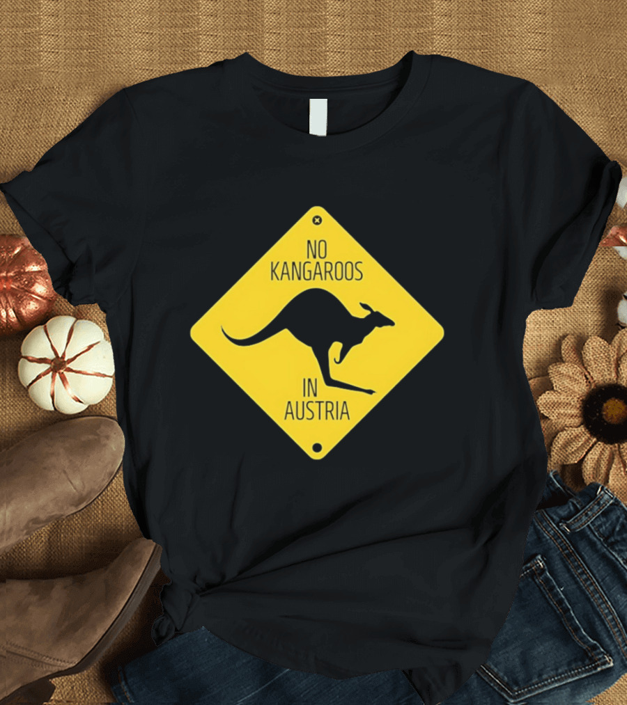 No Kangaroos In Austria Humorous Yellow Sign T-Shirt