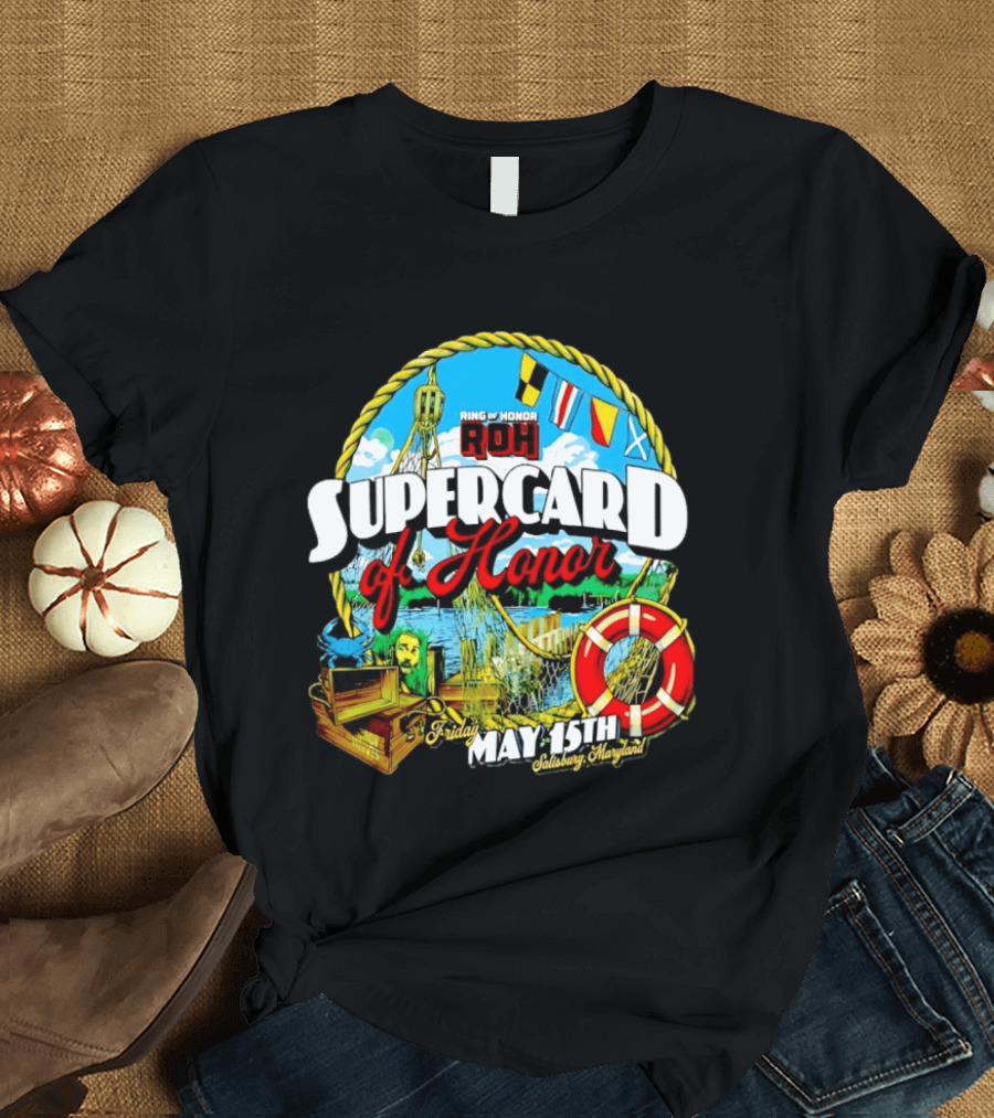 Ring Of Honor ROH Supercard Of Honor May 15th 2026 Salisbury Maryland Event Friday T-Shirt