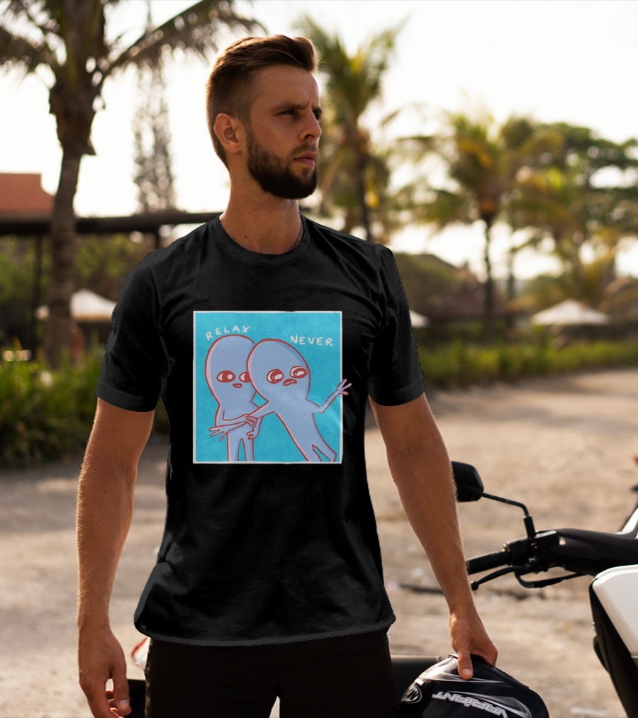 Relax Never Two Alien Nathan W Pyle Strange Planet T-Shirt