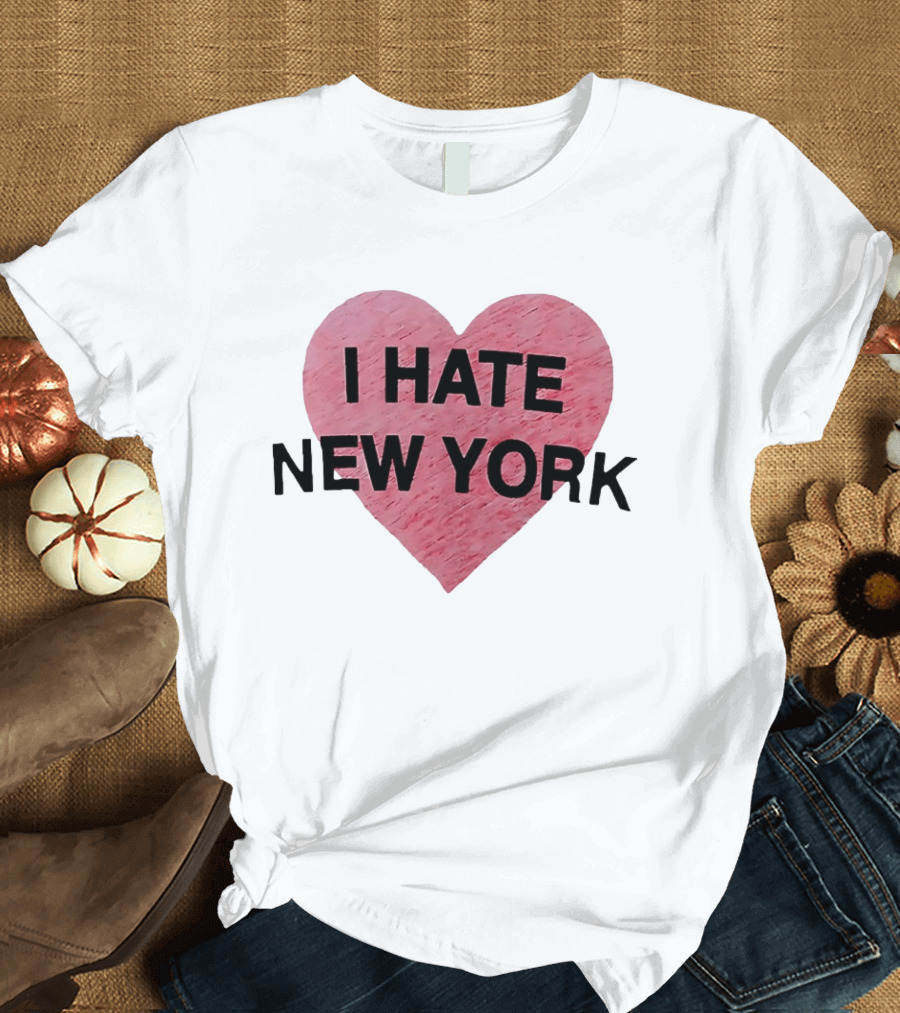 Hailey Van Lith I Hate New York Heart T-Shirt