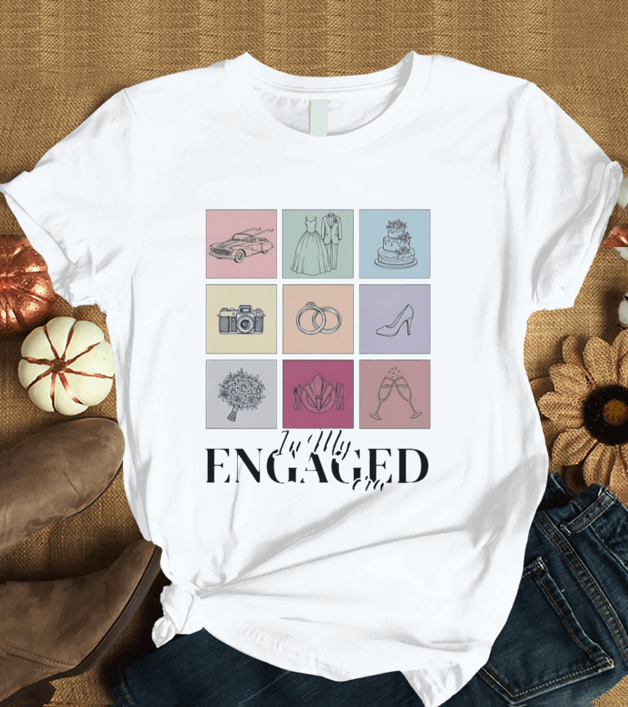 In My Engaged Era Wedding Bachelorette Bride Engagement Bridal Era T-Shirt