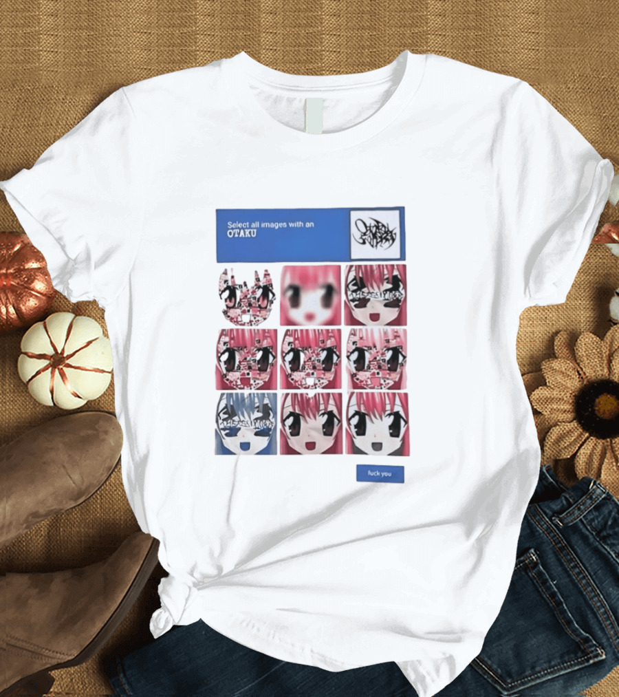 Select All Images With An Otaku Anime Aesthetic CAPTCHA Meme T-Shirt