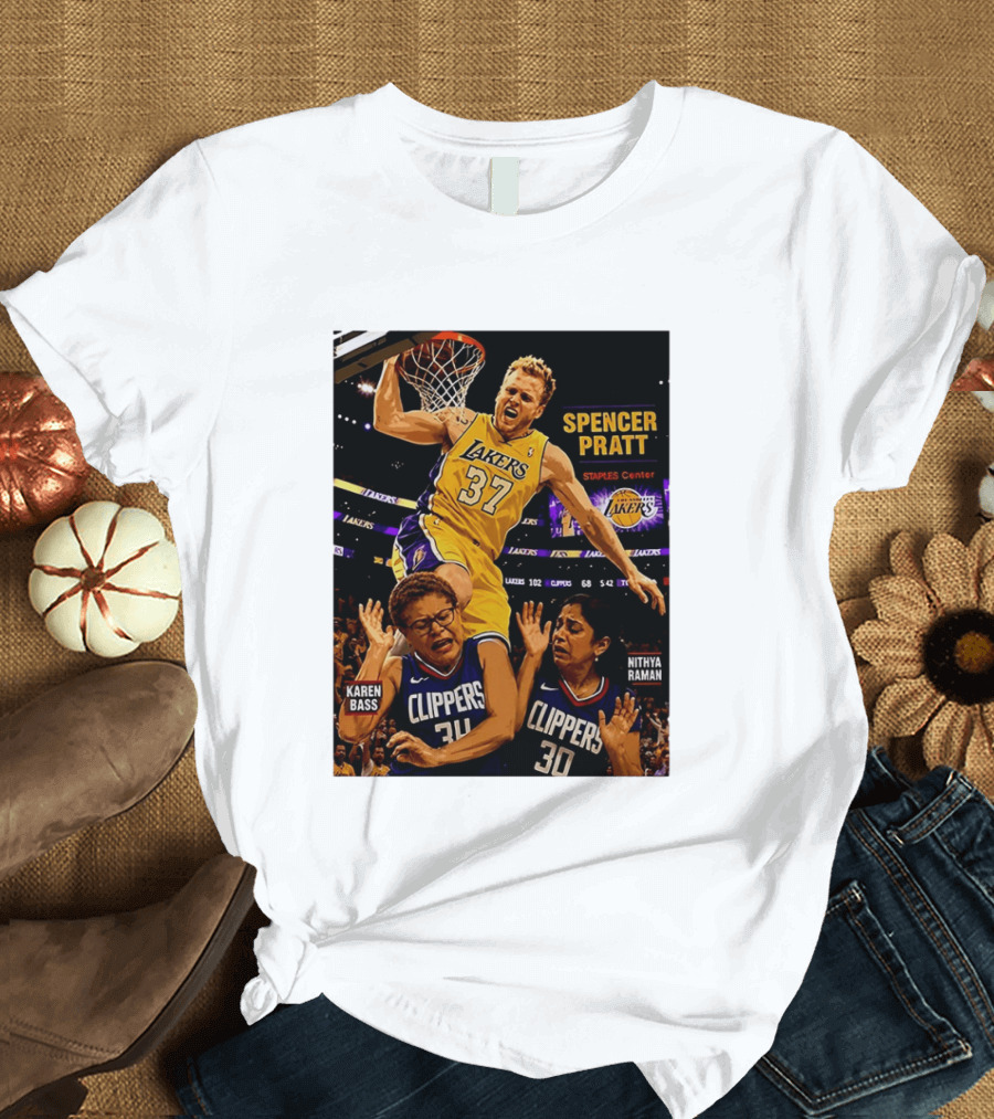 Los Angeles Lakers Spencer Pratt Dunks Staples Center Clippers Karen Bass Nithya Raman T-Shirt