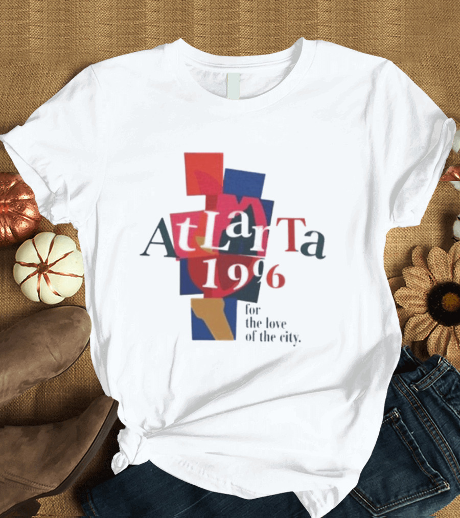 Atlanta 1996 For The Love Of The City Colorful Geometric Shapes T-Shirt