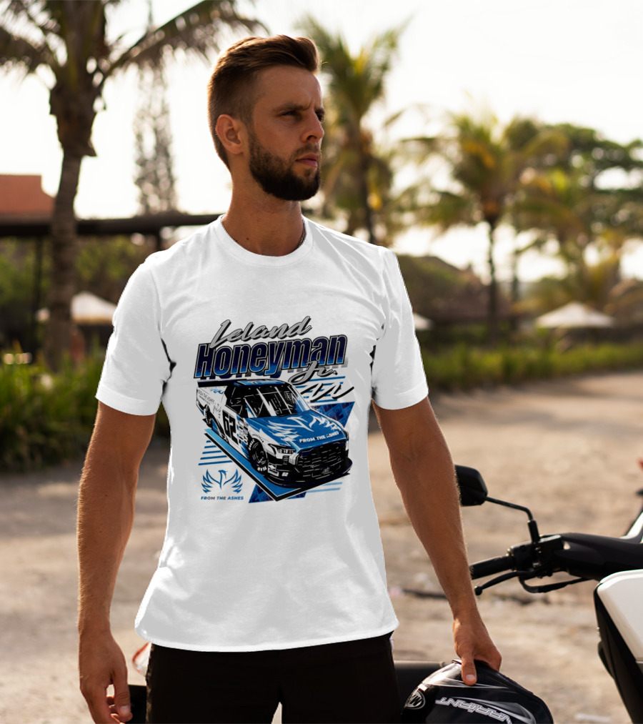 Leland Honeyman Jr NASCAR Craftsman Truck Series From The Ashes Racing Truck T-Shirt