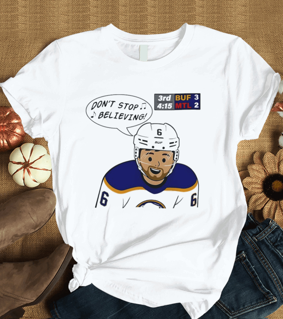 Zach Benson Don't Stop Believin Buffalo Sabres 3 MTL 2 Hockey T-Shirt