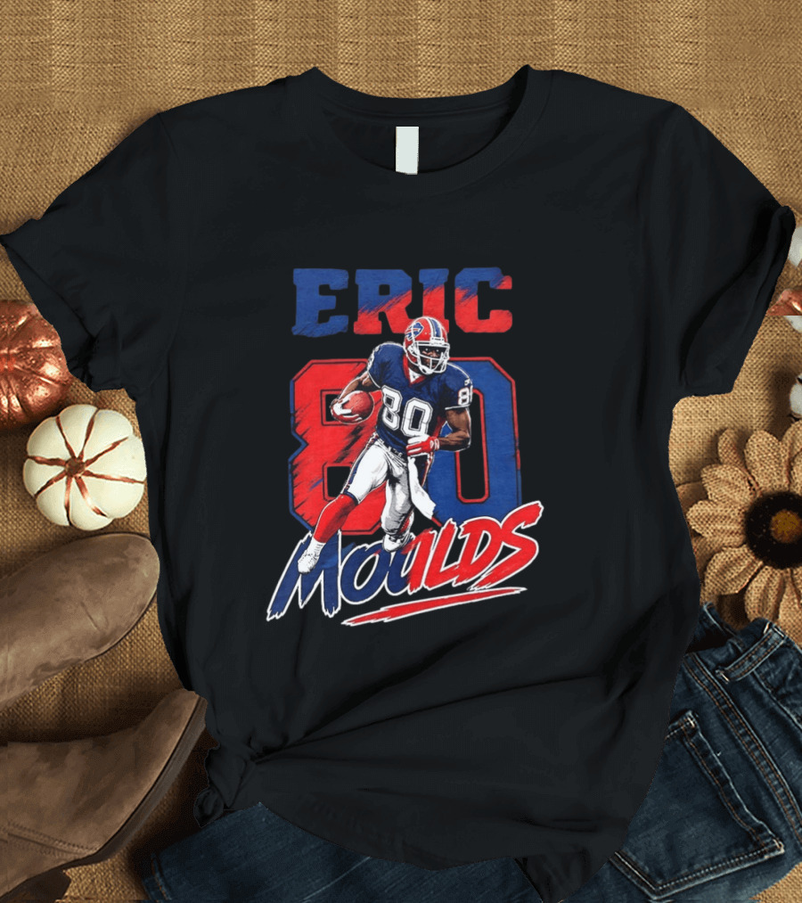 Eric Moulds 80 Buffalo Bills Football Legend T-Shirt