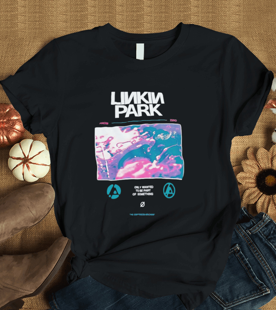 Linkin Park From 2000 Only Wanted To Be Part Of Something T-Shirt