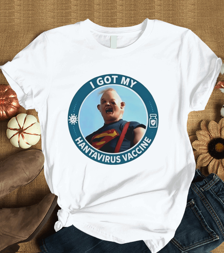 I Got My Hantavirus Vaccine Sloth Superman Parody The Goonies T-Shirt
