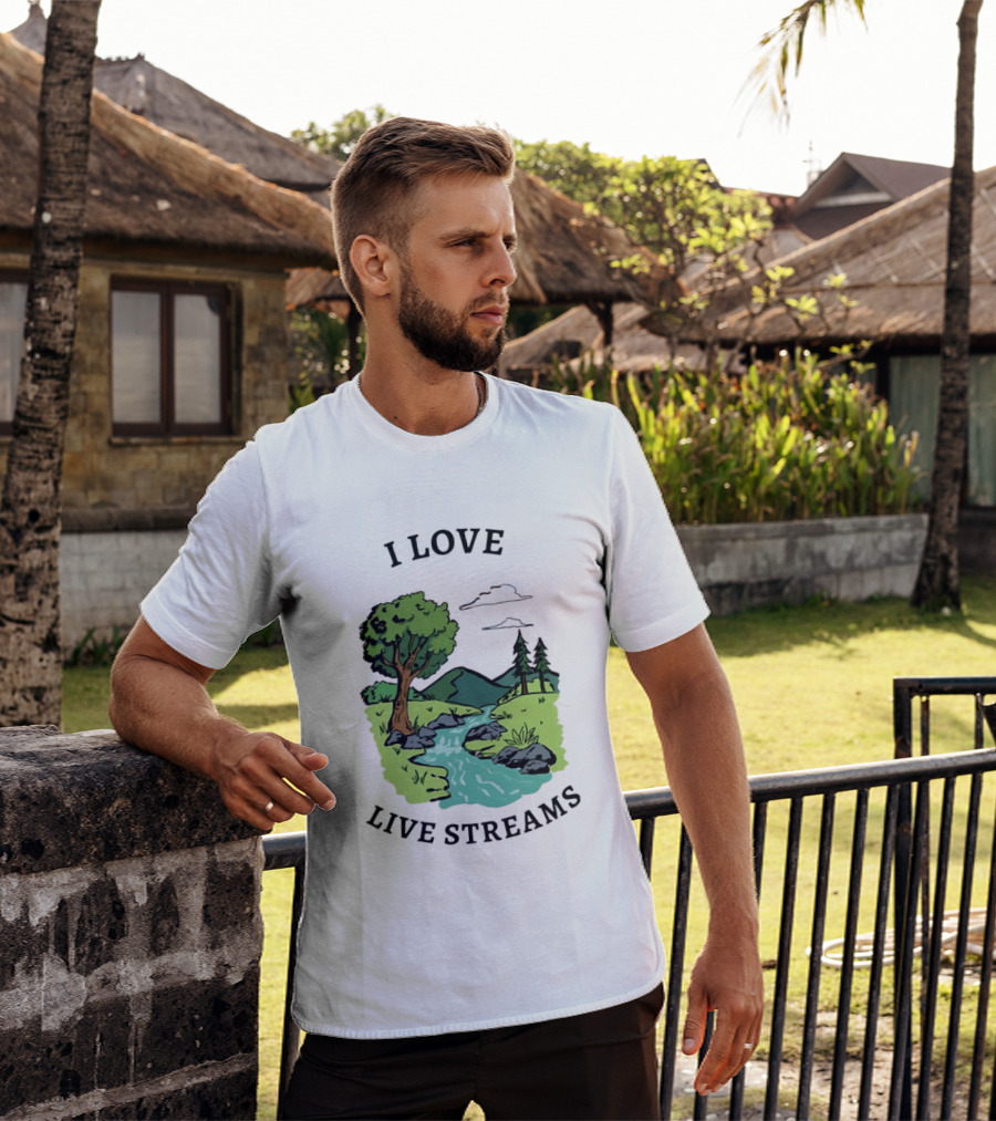 I Love Live Streams Nature Landscape With Trees And River T-Shirt