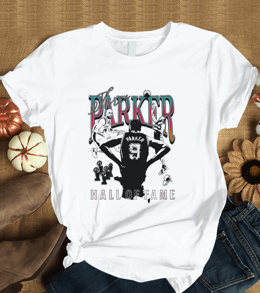 Parker Hall Of Fame NBA Tony Parker San Antonio Spurs T-Shirt