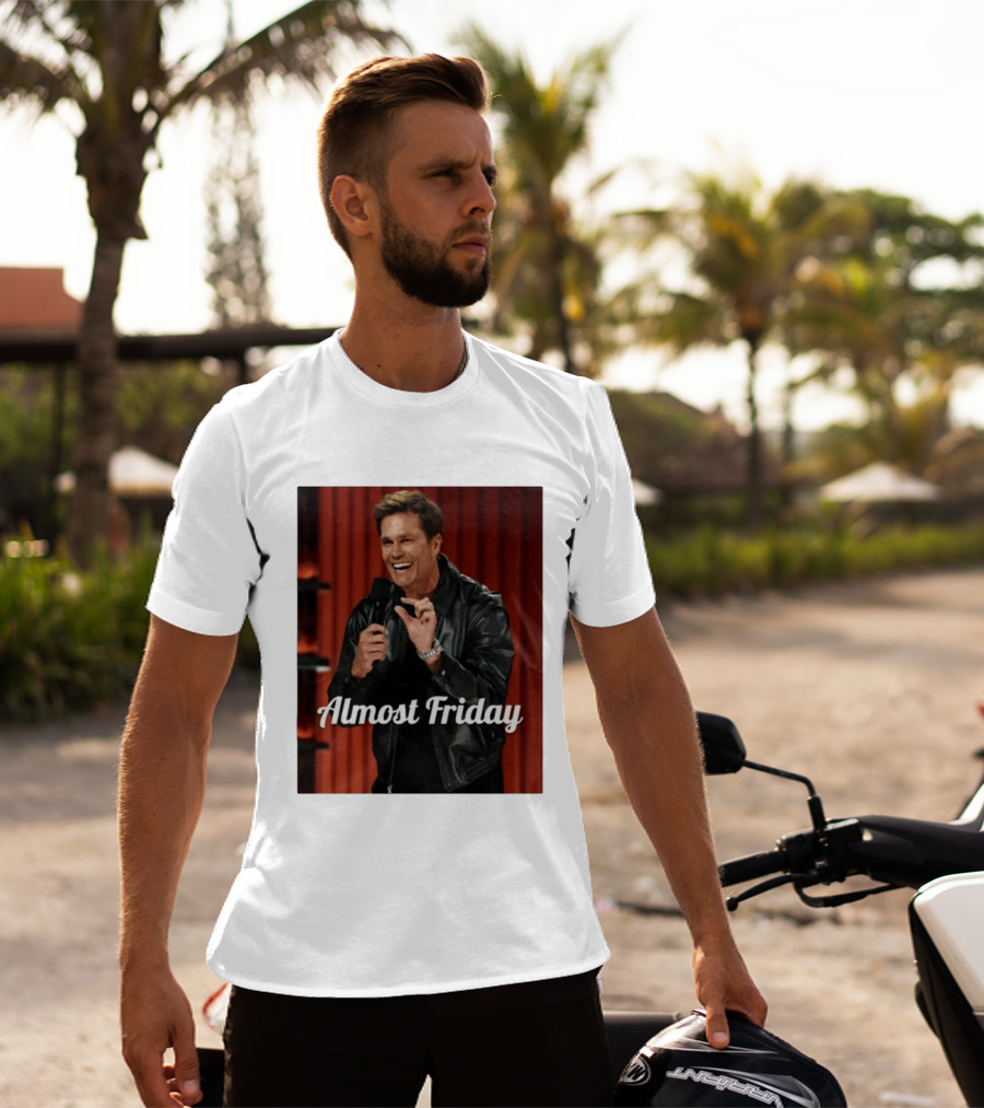 Tom Brady Almost Friday Roast Comedy Special T-Shirt