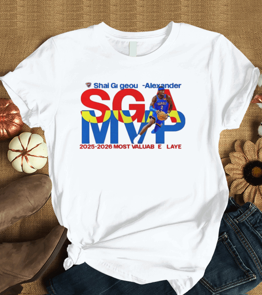 Shai Gilgeous Alexander SGA MVP 2025 2026 Most Valuable Player Oklahoma City Thunder T-Shirt
