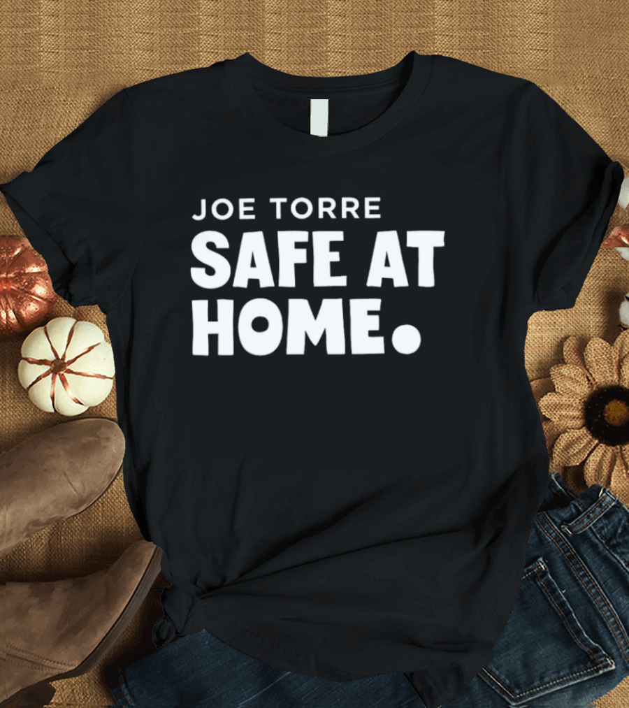Joe Torre Safe At Home T-Shirt