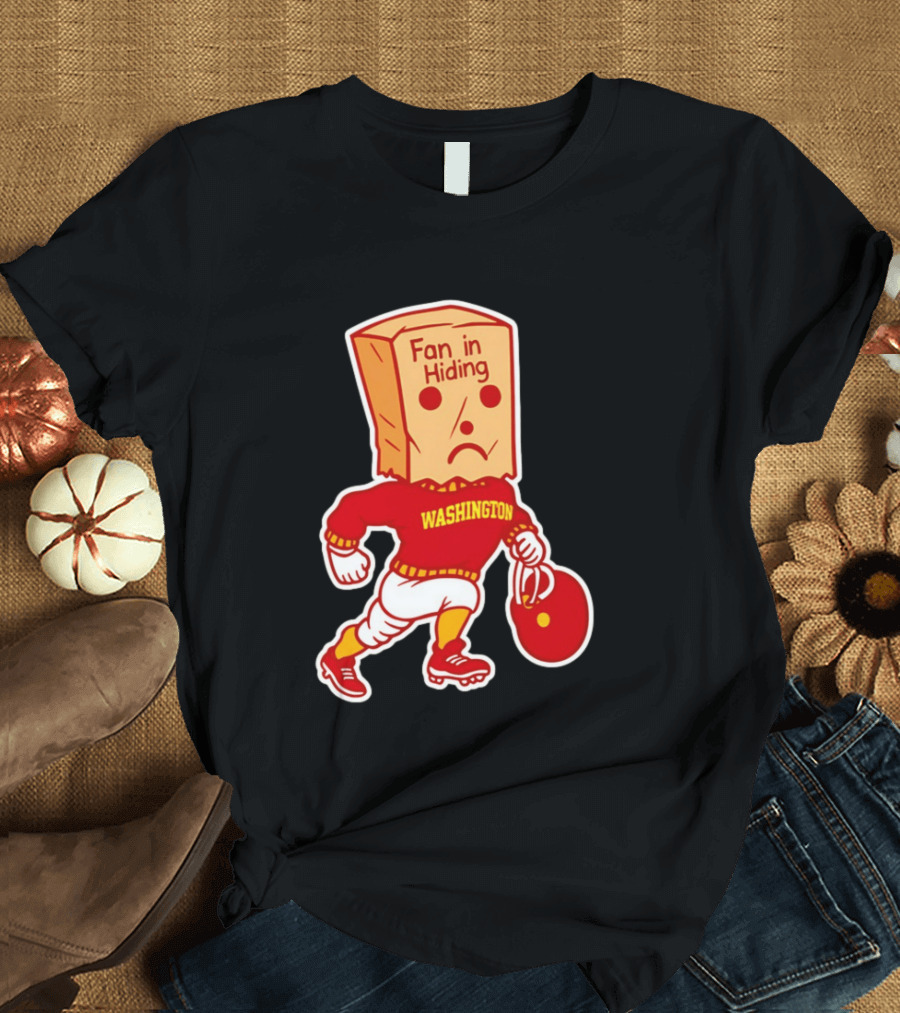 Washington Commanders Fan In Hiding Paper Bag Football Humor T-Shirt
