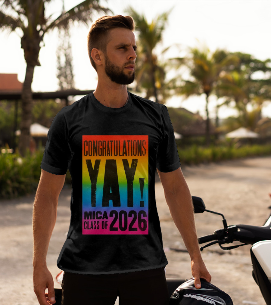Congratulations Yay Mica Class Of 2026 Rainbow T-Shirt