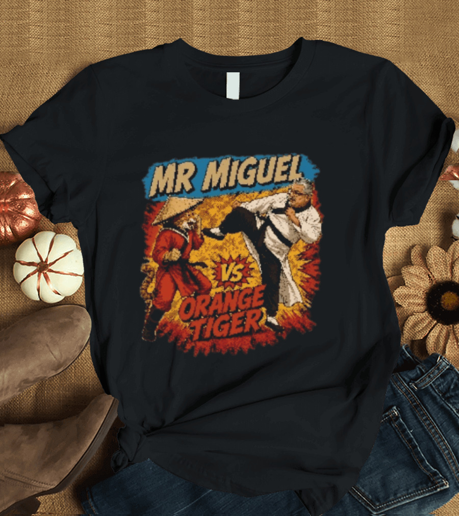 Mr Miguel Vs Orange Tiger Martial Arts Showdown T-Shirt