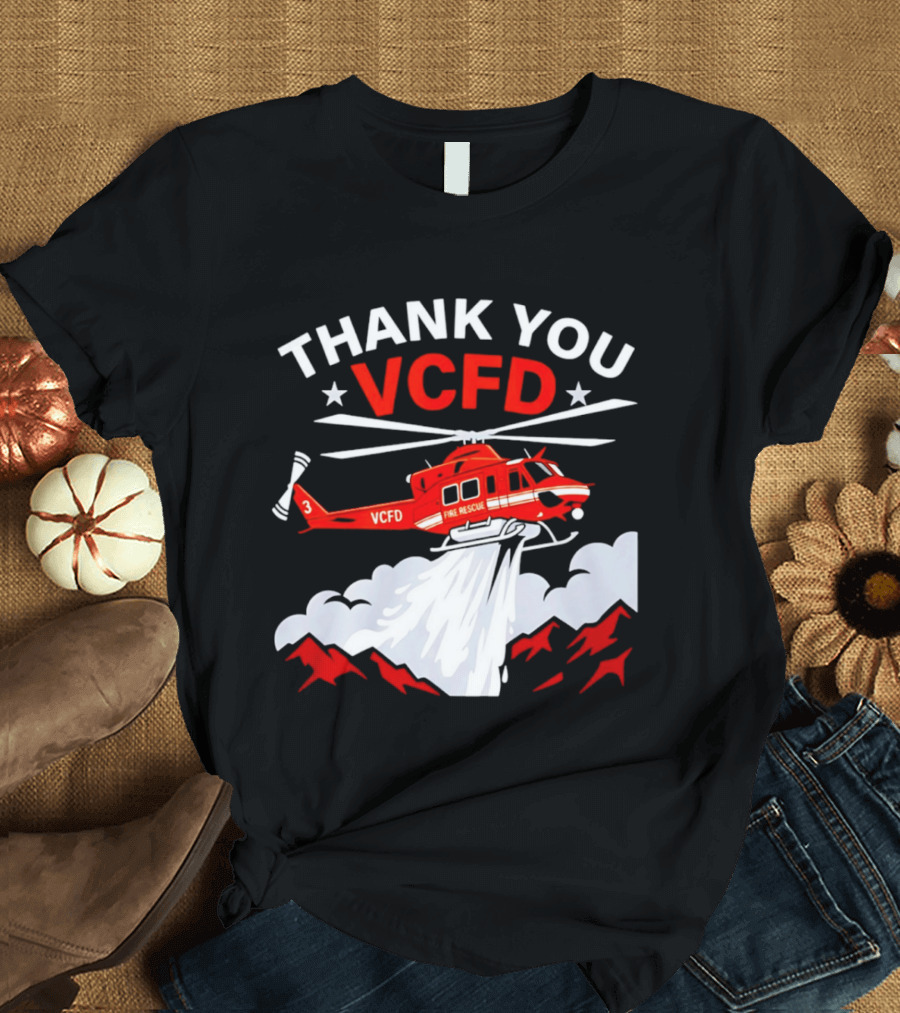 Thank You VCFD Fire Rescue Helicopter Ventura County Support T-Shirt