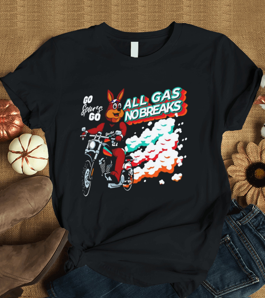 San Antonio Spurs Coyote Go Spurs Go All Gas No Breaks T-Shirt