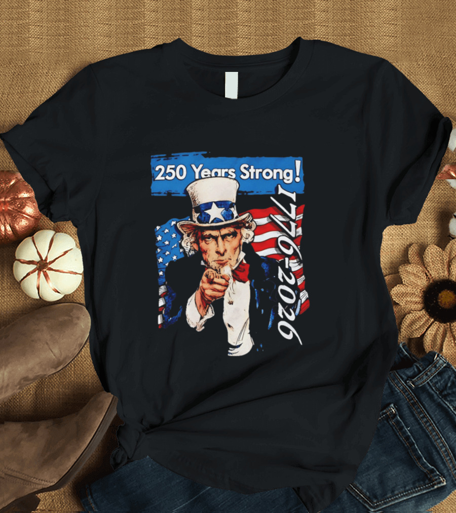 Uncle Sam 250 Years Strong 1776 2026 American Patriotic Celebration T-Shirt