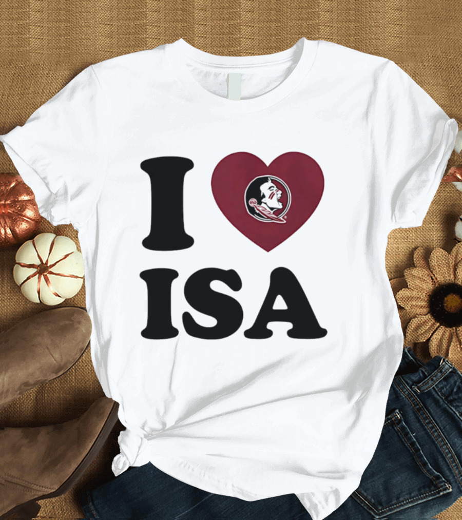 I Love Florida State Seminoles Heart ISA T-Shirt