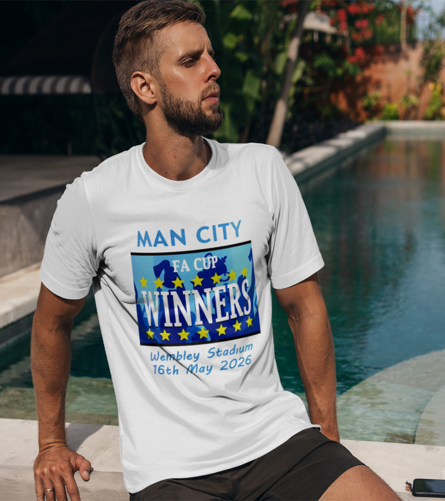Man City FA Cup Winners Wembley Stadium 16th May 2026 T-Shirt